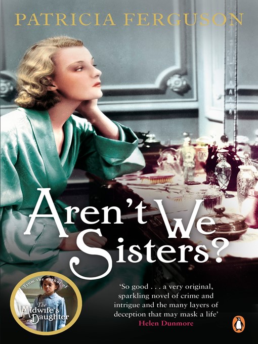 Title details for Aren't We Sisters? by Patricia Ferguson - Wait list